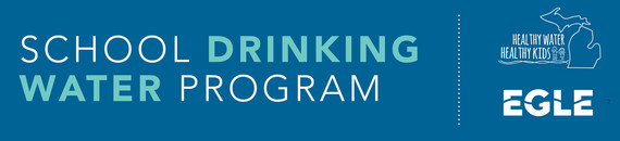 EGLE School Drinking Water Program Banner