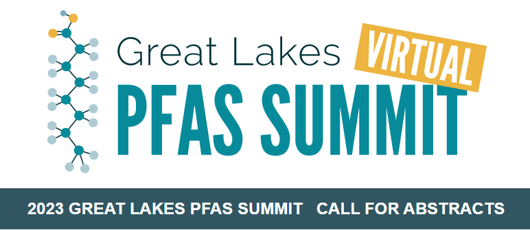 Virtual Great Lakes PFAS Summit Call for Abstracts