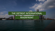 Screenshot from Detroit International Riverfront Brownfield Flip video.