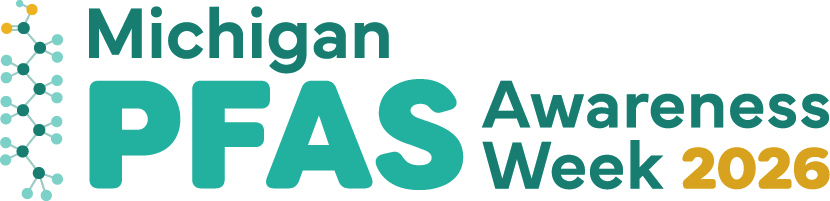 Michigan PFAS Awareness Week, 2026