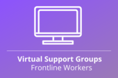Virtual Support Groups Frontline Workers