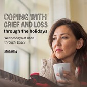 Stay Well: Coping with Grief and Loss Virtual Support Group