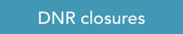 DNR closures