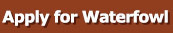 Apply for reserved waterfowl