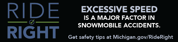 Ride Right - excessive speed is a major factor in snowmobile accidents