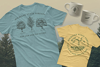 For now and the future: Michigan state forests T-shirts and mugs