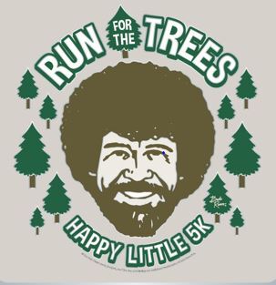 A digital imag of Bob Ross smiling, "Run for the Trees" framing his face.