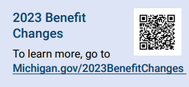 QR code directing to Michigan.gov/2023BenefitChanges