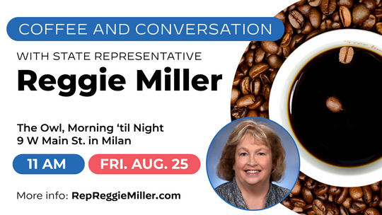Event graphic Info reads The Owl, Mornin' til Night, 9 W. Main St. in Milan. 11 AM on Friday, August 25. More info at RepReggieMiller.com.