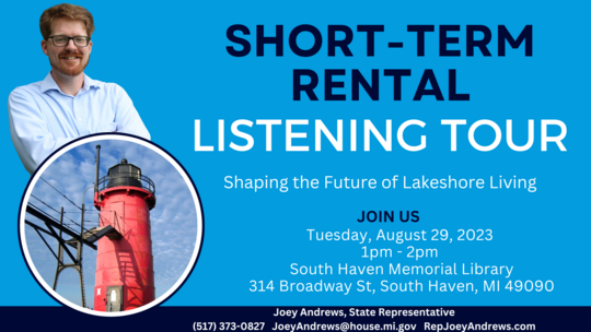 Join Rep Andrews at the Short-Term Rental Listening Tour Kickoff on Tuesday, August 29th in South Haven, MI!