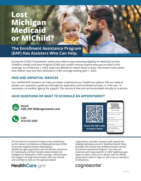 Flier with information about free and impartial services to help regain Medicaid and MiChild coverage.