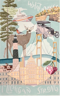 Collage-style artwork with drawings of Michigan icons and a silhouette of the state on top. Text at top and bottom reads "What makes Michigan Strong."