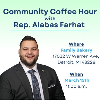 Infographic with photo of Rep. Farhat and details about his March 15 coffee hour.