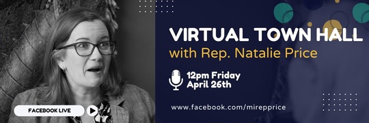 Graphic inviting constituents to a virtual town hall with Rep. Natalie Price at noon on Friday, April 26, on Facebook Live.