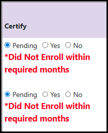 Screenshot of missg certification pending did not enroll within required months selected