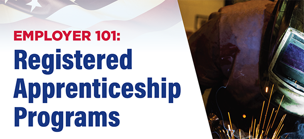 Employer 101: Registered Apprenticeship Programs