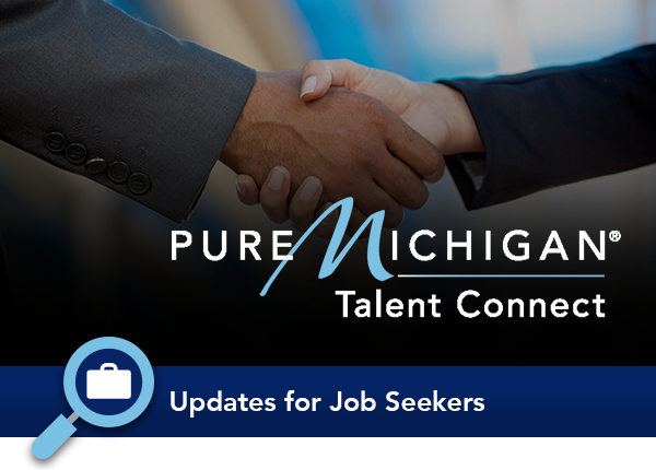 Pure Michigan Talent Connect Updates for Job Seekers