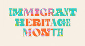 Immigrant heritage month