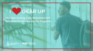 I heart GEAR UP graphic with man looking over his shoulder as he opens a glass door