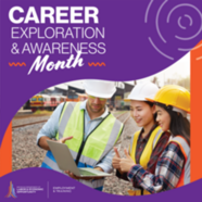 Career Exploration & Awareness Month graphic with a group of people at a construction site