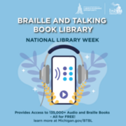 Braille & Talking Book Library National Library Week graphic with headphones around phone open to reading app