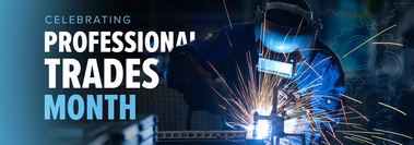 Professional Trades Month banner