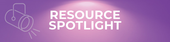 Resource Spotlight