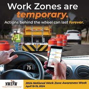 Work zones are temporary.