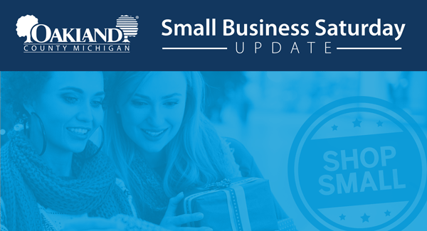 Oakland County, Michigan | Small Business Saturday Update