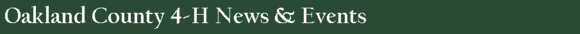 Oakland County 4-H News & Events