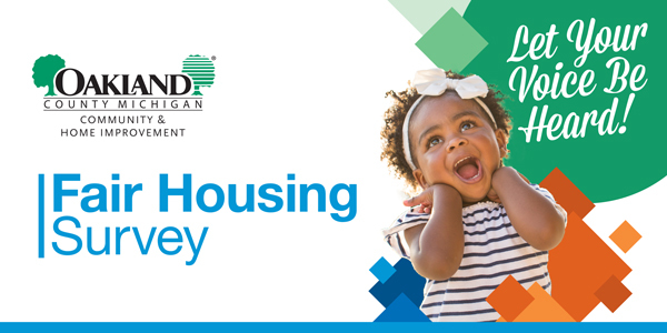 Oakland County Fair Housing Survey | Let Your Voice Be Heard!