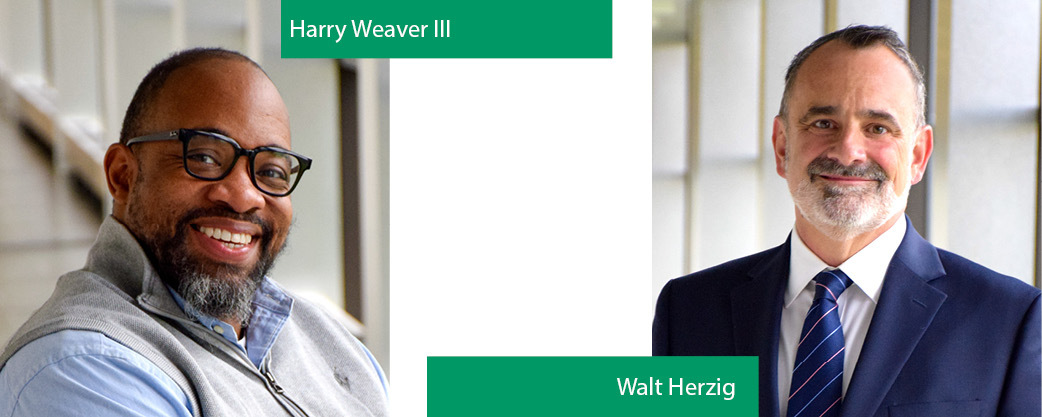 Harry Weaver III and Walt Herzig
