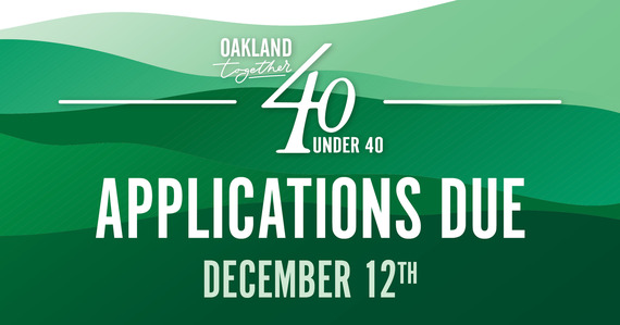 Oakland Together 40 Under 40 Applications due Dec. 12
