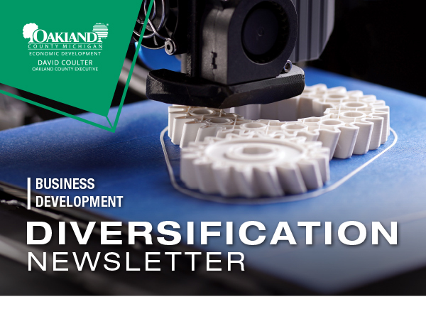 Oakland County Economic Development | Business Development Diversification Newsletter | Photo: 3D printer