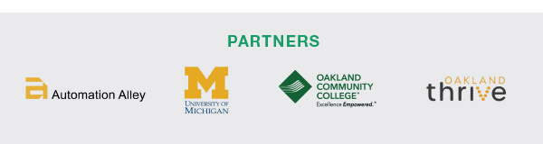 Partners: Automation Alley, University of Michigan, Oakland Community College: Excellence Empowered, Oakland Thrive