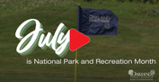 July is Park and Recreation Month Sounding Board
