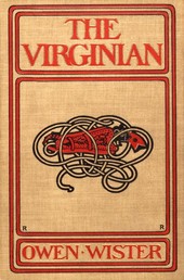 The Virginian by Owen Wister
