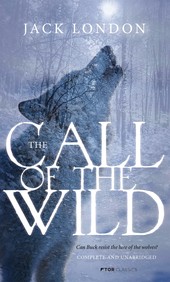 the Call of the Wild by Jack London