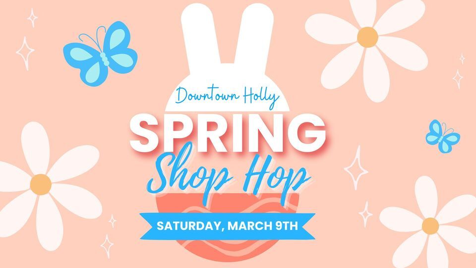 Spring Shop Hop February 22, 2024 Update