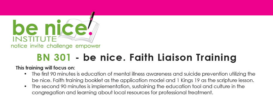 be nice. Faith Liaison Training