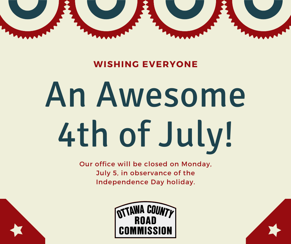 Independence Day closure reminder