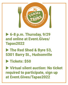 Farms are the Tapas | A Farmland Preservation Fundraiser | 6-8 p.m. Thursday, 9/29 at the Red Shed in Hudsonville