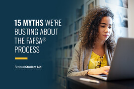 15 myths we're busting about completing the FAFSA