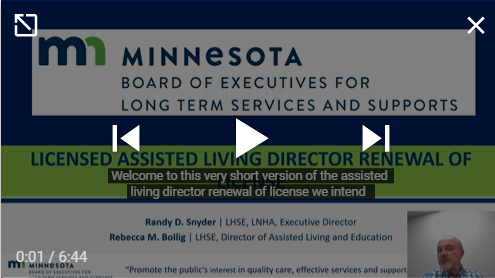 Links to video of renewal process for a BELTSS  Licensed Assisted Living Director(short)