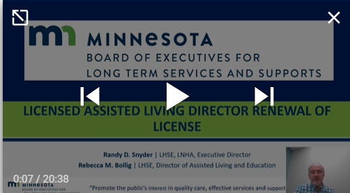 Links to video of renewal process for a BELTSS  Licensed Assisted Living Director(long)