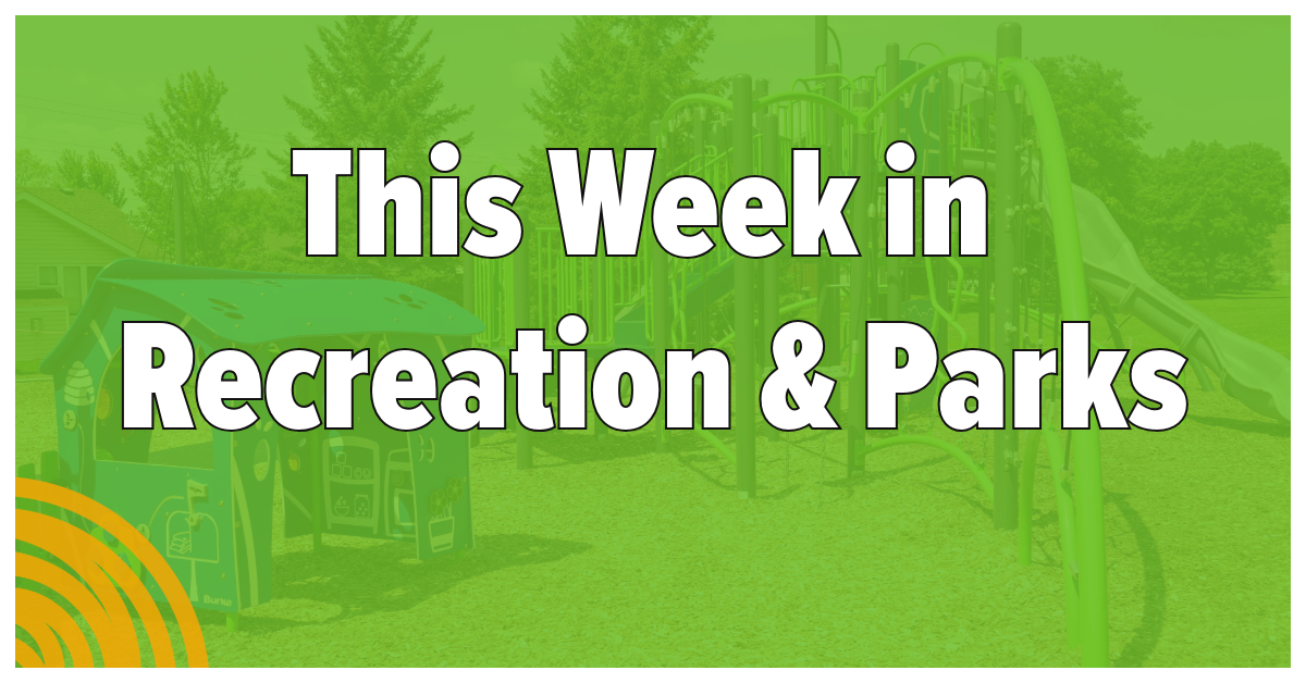 Spring This Week in Recreation and Parks