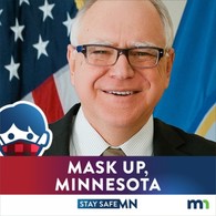 MN Gov Tim Walz with Mask Up MN Stay Safe MN logo