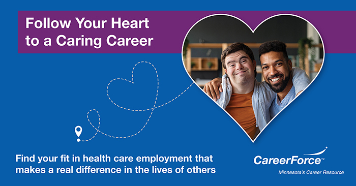 Follow Your Heart to a Caring Career