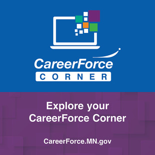 Explore your CareerForce Corner with cartoon image of computer screen and CareerForce logo