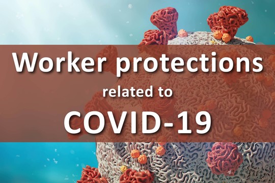 Worker Protections Related to COVID-19